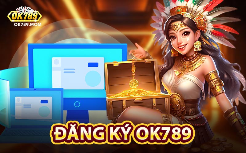 Đăng Ký Ok789