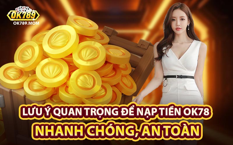 nạp tiền Ok789